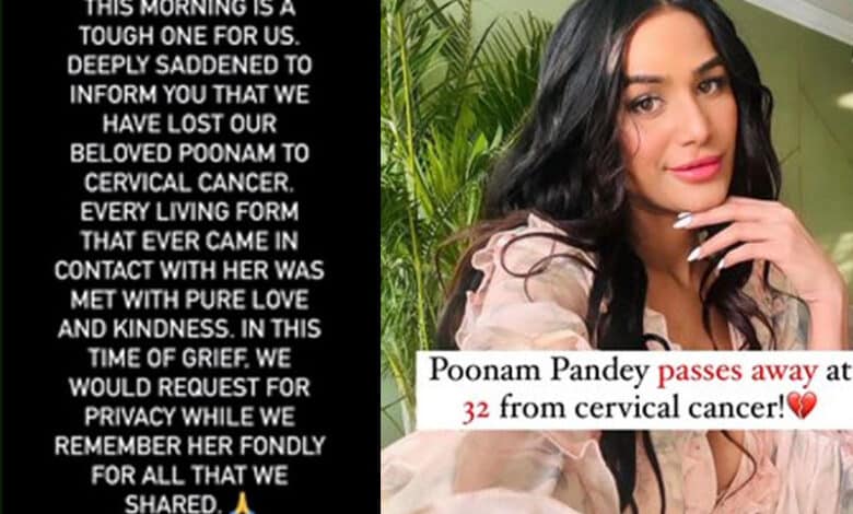 Actress-model Poonam Pandey passes away after battling cancer