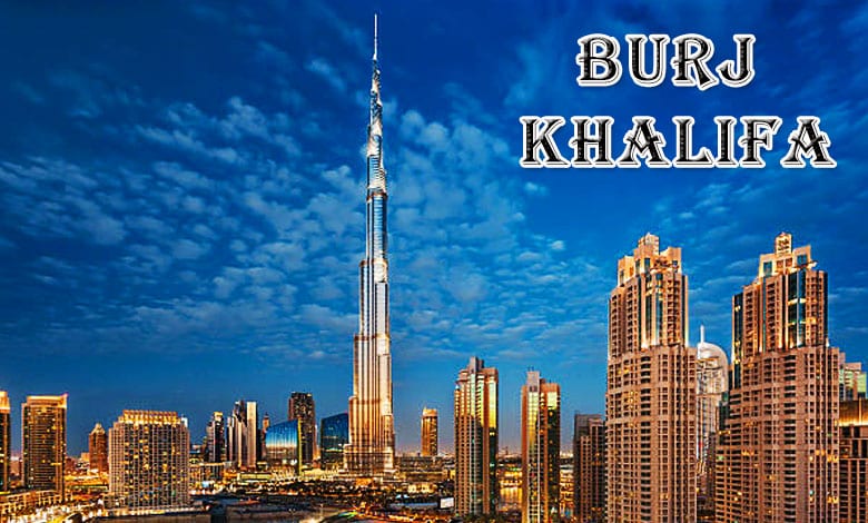 BRUJ KHALIFA Top 8 Must-Visit Attractions in Dubai